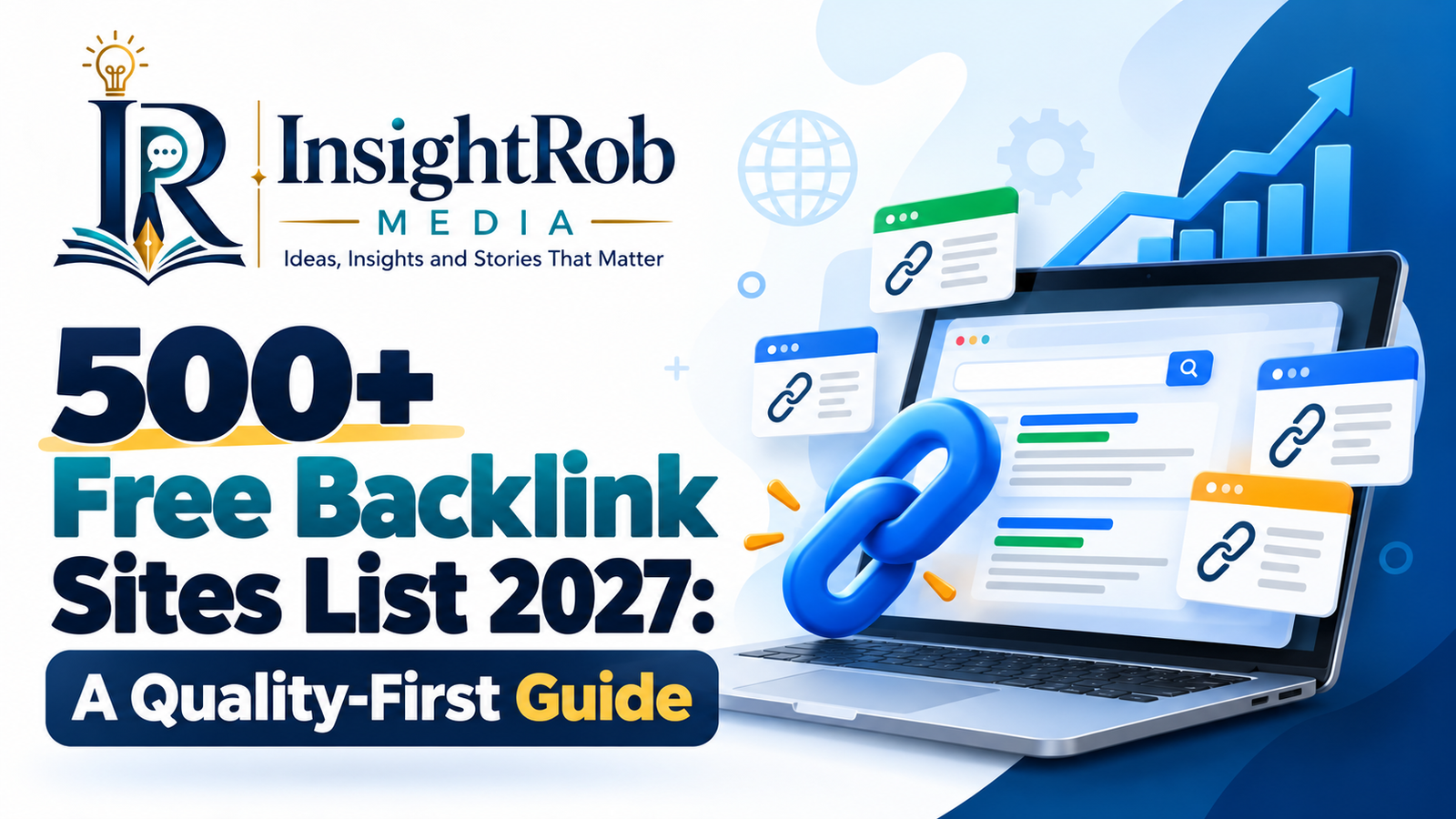 500+ Free Backlink Sites List 2027: A Quality-First Guide