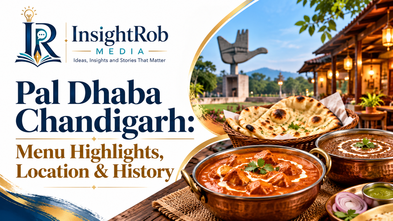 Pal Dhaba Chandigarh: Menu Highlights, Location & History